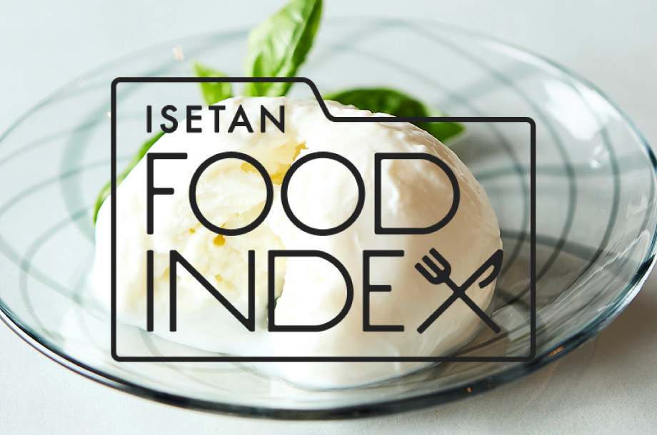伊勢丹新宿店の食メディア　ISETAN FOOD INDEX（別サイトへリンクします）