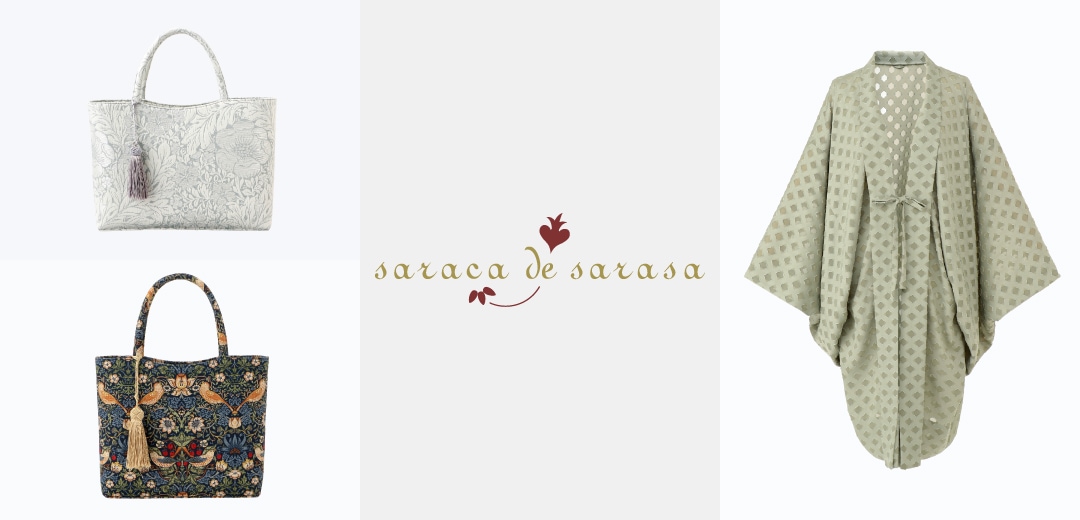 saraca de sarasa/サラサ・デ・サラサ＞キモノを楽しむ和装雑貨特集