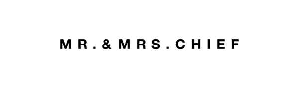 MR.&MRS.CHIEF / ミスターアンドミセスチーフ